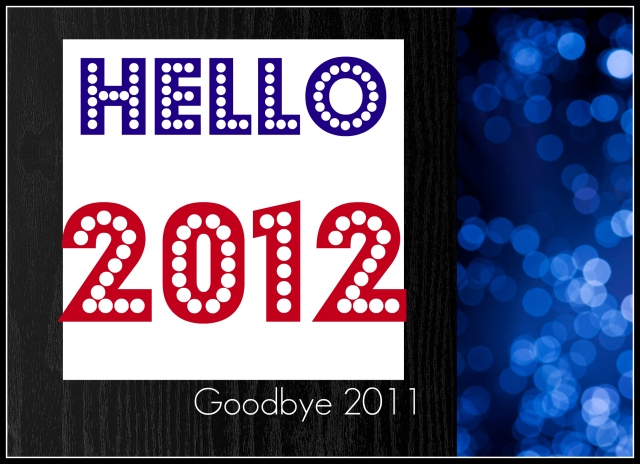 Hola 2012, adéu 2011